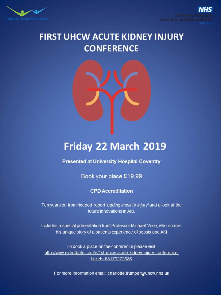 First UHCW Acute Kidney Injury Conference Think Kidneys
